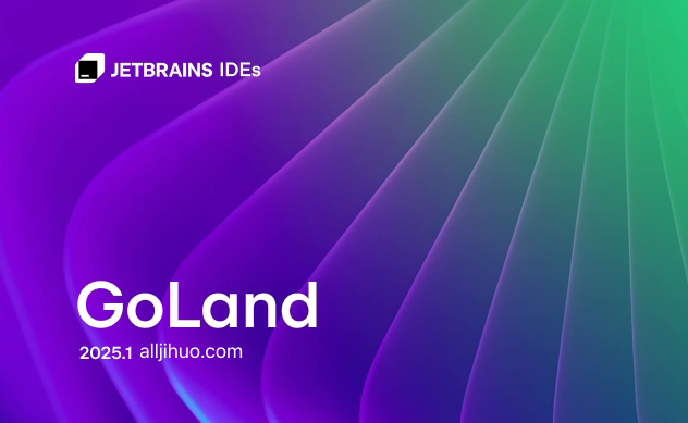 Goland激活教程2022.1.4 【2025激活码最新】：一键激活成功教程，永久免费使用，附操作教程！